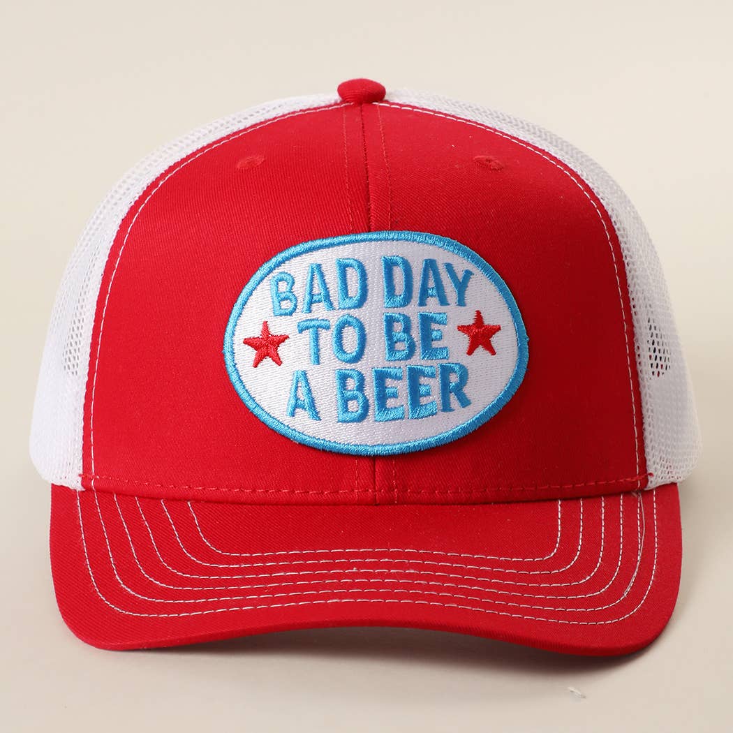 BAD DAY TO BE A BEER Embroidered Patch Trucker Hat: Ryl/Ryl/Wht / One Size